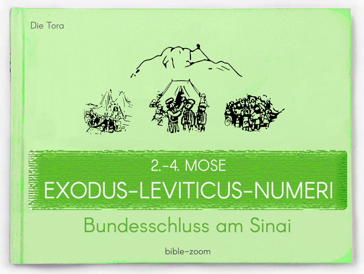 Die fünf Bücher Mose biblezoom Die fünf Bücher Mose biblezoom